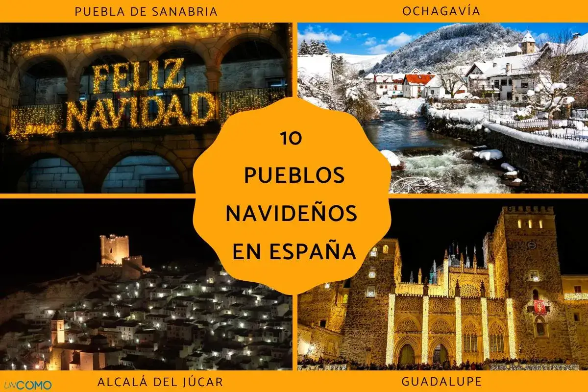 Pueblos con encanto para visitar donde ir en el puente de diciembre. Imágenes de Puebla de Sanabria, Ochagavía, Alcalá del Júcar y Guadalupe.
